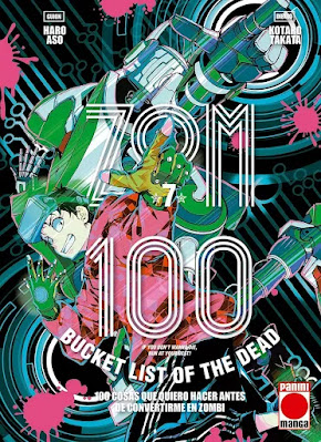 Reseña de ZOM 100 de Haro Aso y Kotaro Takata vols. 6 y 7, Panini Comics.