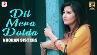 Dil Mera Dolda Lyrics | Nooran Sisters | Jazbaati | Jaidev Kumar