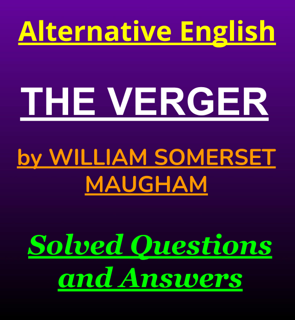 The Verger by William Somerset Maugham - Important questions and answers