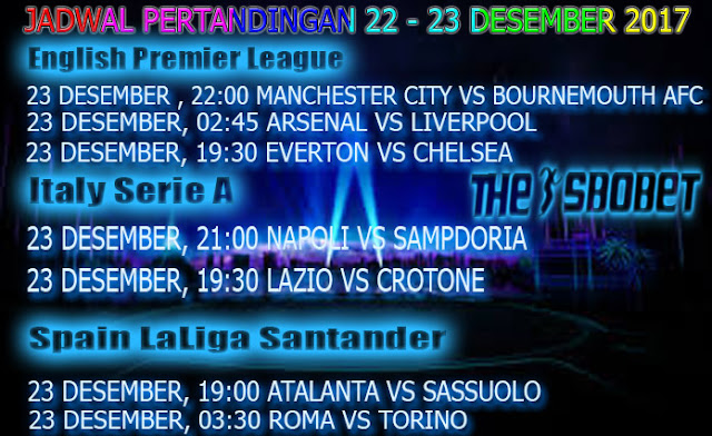 Jadwal Liga Pertandingan tanggal 22 – 23 Desember 2017