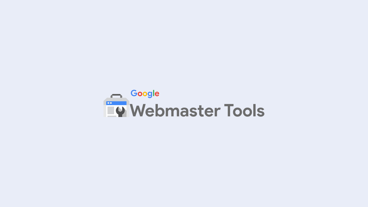 Panduan Webmaster Tools : Fungsi, Kegunaan, dan Mafaatnya