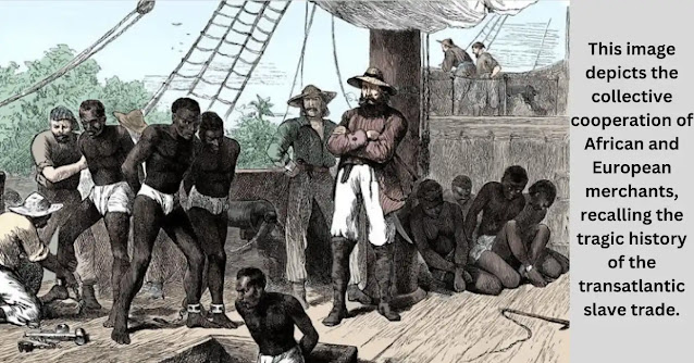 This image depicts the collective cooperation of African and European merchants, recalling the tragic history of the transatlantic slave trade.