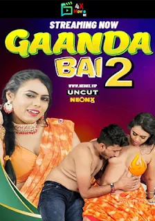 Gaanda Bai 2 2024 NeonX Hindi