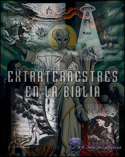 Extraterrestres en La Biblia y Textos Religiosos de la Antigüedad