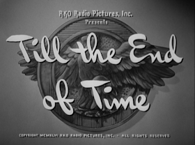 Till the End of Time (1946) title card