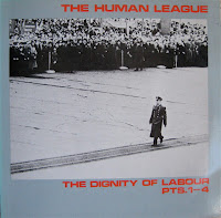 The Human League - The Dignity of Labour, Fast Product, c.1979