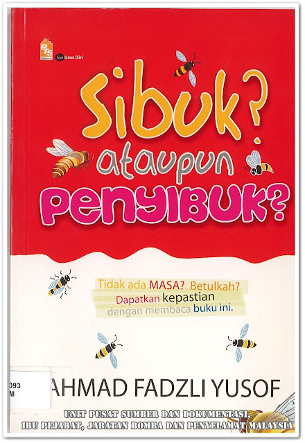 Sipnosis Buku : Sibuk? Ataupun Penyibuk?