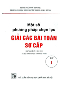 Một Số Phương Pháp Chọn Lọc Giải Các Bài Toán Sơ Cấp Tập 1 - Phan Đức Chính