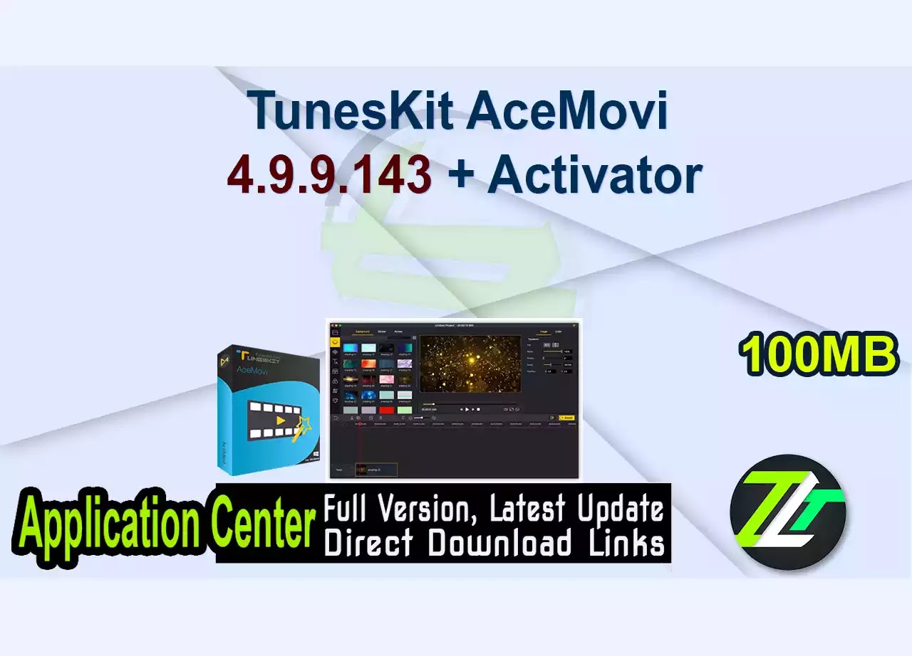 TunesKit AceMovi 4.9.9.143 + Activator