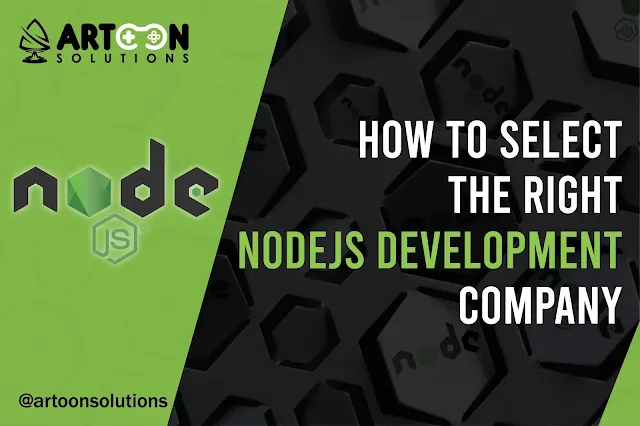 How to Select the Right Node JS Development Service Provider Company?