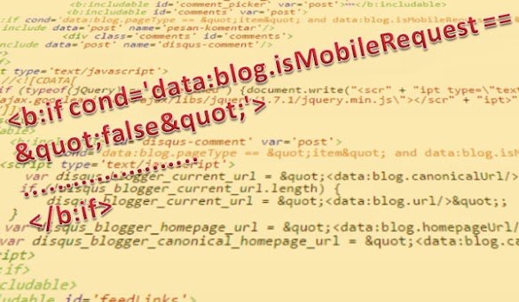 Mempercepat Loading Blog Dengan Tag Kondisional Untuk Akses Mobile