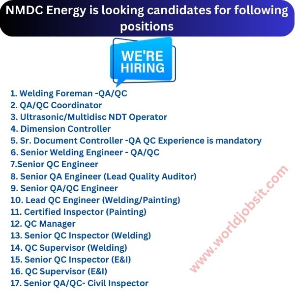NMDC Energy is looking candidates for following positions
