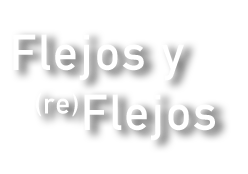 Flejos y (re)Flejos