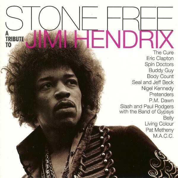 1993 - V.A - Stone Free, A Tribute To Jimi Hendrix