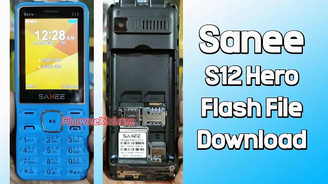 Sanee S12 Hero Flash File SC6531E