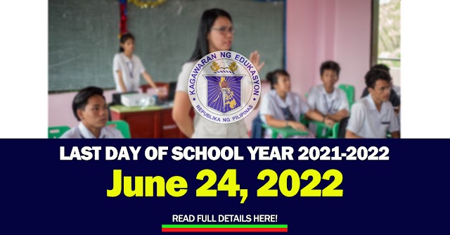 Last day of school year 2021-2022 | June 24, 2022 | Read