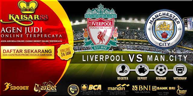 PREDIKSI TEBAK SKOR JITU LIGA INGGRIS LIVERPOOL VS MANCHESTER CITY 14 JANUARI 2018