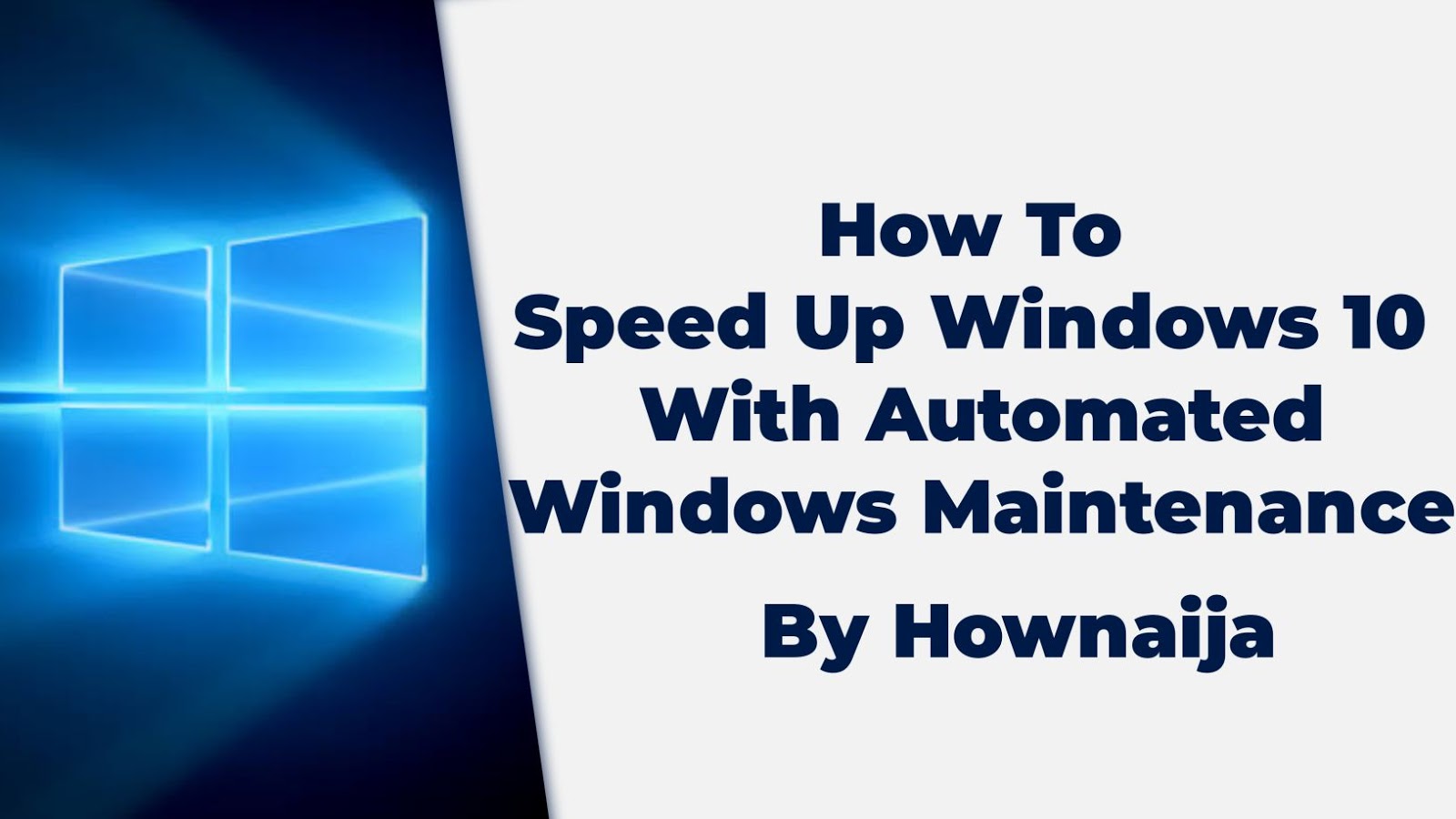 How To Speed Up Windows 10 With Automated Windows Maintenance