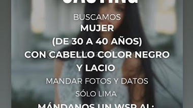 CASTING CALL PERÚ: Se busca MUJER de 30 a 40 años en LIMA para SPOT PUBLICITARIO