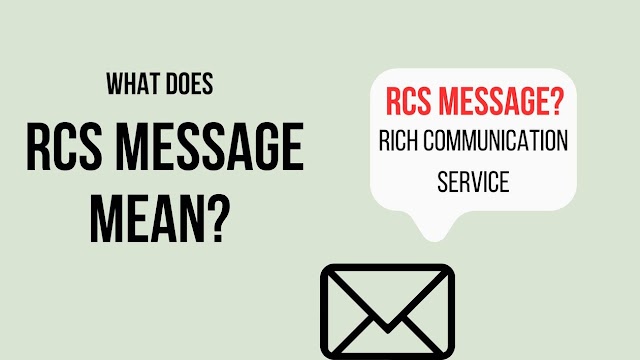 RCS Message Meaning: What Does RCS Message Mean?