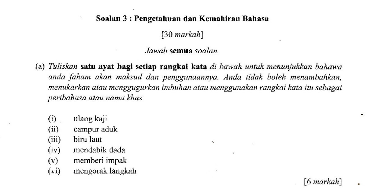 Laman Bahasa Melayu SPM: SOALAN DAN CADANGAN JAWAPAN 