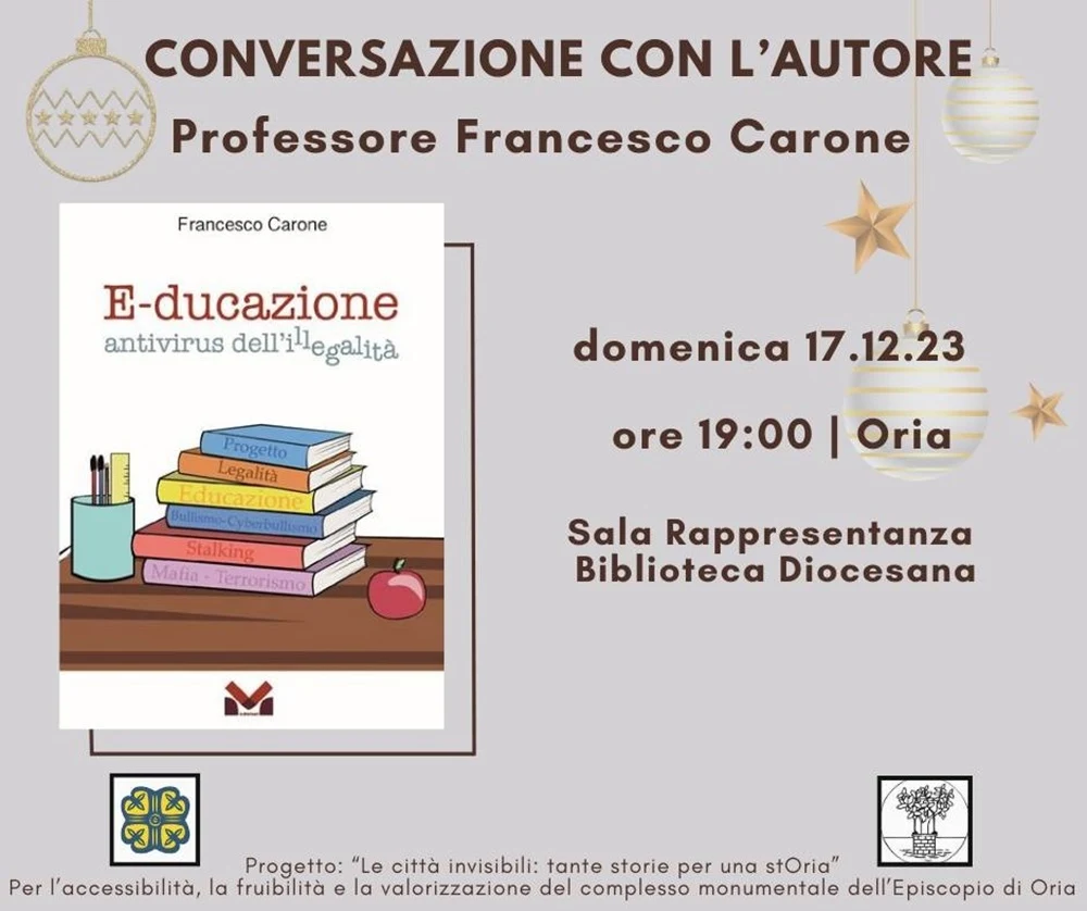 Oria, domenica 17 dicembre presentazione del libro E-ducazione Antivirus  dell'illegalità del professore Francesco Carone