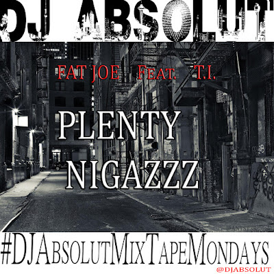 Fat Joe ft. T.I. "Plenty N#gazzz" / www.hiphopondeck.com