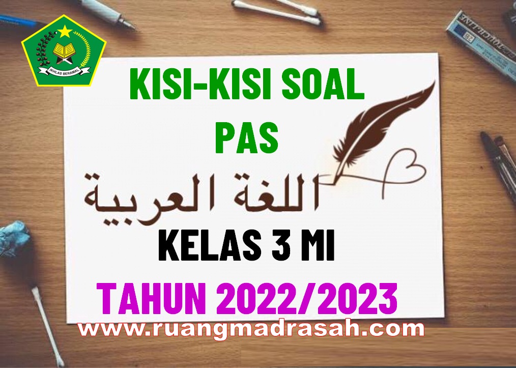 Kisi-kisi PAS Bahasa Arab Kelas 3 MI