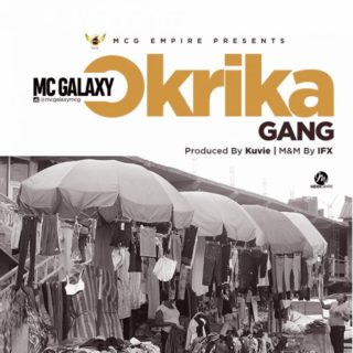 Mc Galaxy – Okrika (Freestyle)