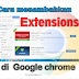 Cara Menambahkan Ekstensi di Google Chrome  Dari Chrome Web Store 