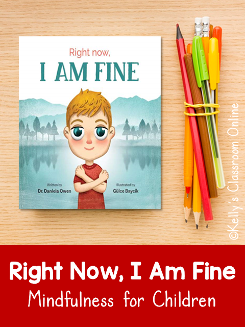 Learn about mindfulness, why it's important and how it can help students in the classroom by reading Right Now, I Am Fine by Dr. Daniela Owen.