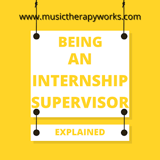 Being an Internship Supervisor 2022 – Graphic looks like a hanging sign. The top of the graphic includes the website URL, “www.musictherapyworks.com” followed by the title, “Being an Internship Supervisor.” and the word, “explained,” on the part of the sign that dangles below.