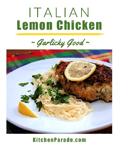 Italian Lemon Chicken ♥ KitchenParade.com. Cook like an Italian grandmother, tender, garlicky chicken breasts.