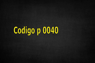 Codigo p 0040