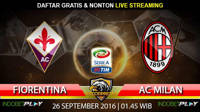 Prediksi Fiorentina vs AC Milan 26 September 2016 (Liga Italia)