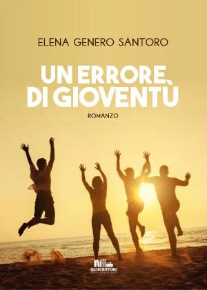 Un errore di gioventù   Elena Genero Santoro