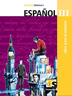 Libro de Telesecundaria Español III Tercer grado Volumen I Libro para el Maestro 2016-2017