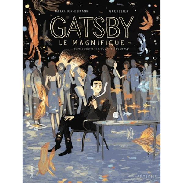 Gatsby Le Magnifique de Francis Scott Fitzgerald