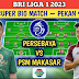 MATCH SCHEDULE BRI LIGA 1 PERSEBAYA SURABAYA VS PSM MAKASSAR | 18 AUGUST 2023 KICK OFF 15.00 WIB