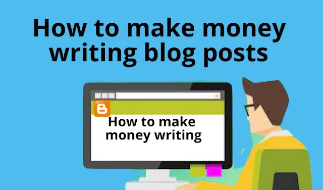 how to make money writing blog posts