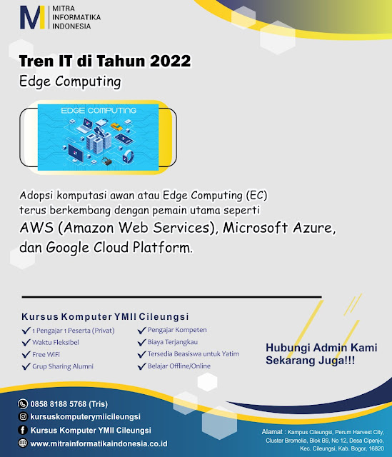 Trend IT 2022 Edge Computing - Artikel Komputer Kursus Komputer YMII Cileungsi Bogor