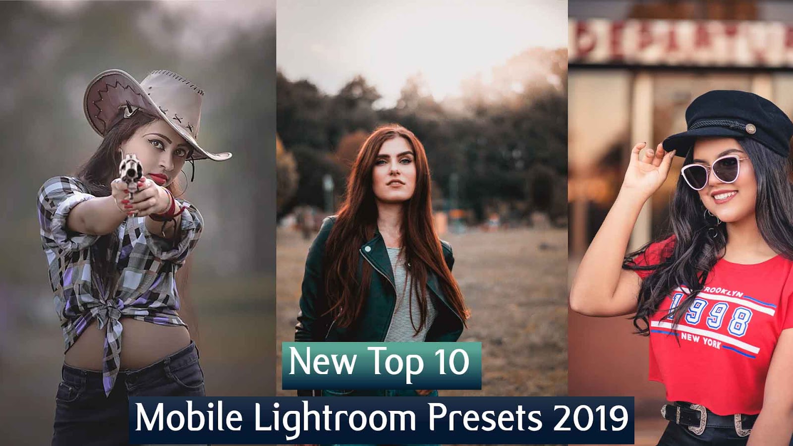 New Top 10 Mobile Lightroom Presets 2019 Free Download