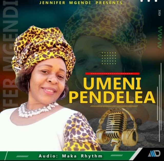 AUDIO l Jennifer Mgendi - Umenipendelea l Download
