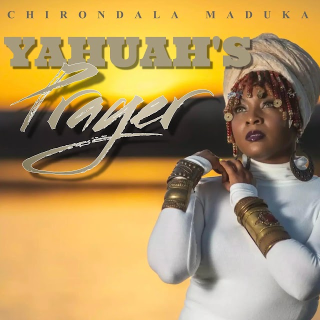 [Music + Video] Yahuah’s Prayer - Chirondala Maduka