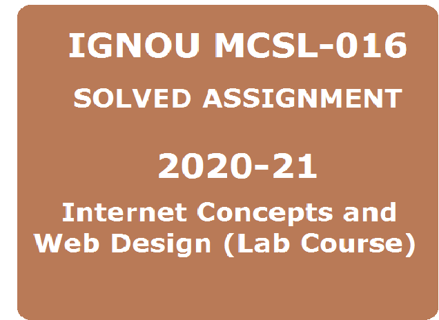 ignou mcsl016 solved assignement2020-21