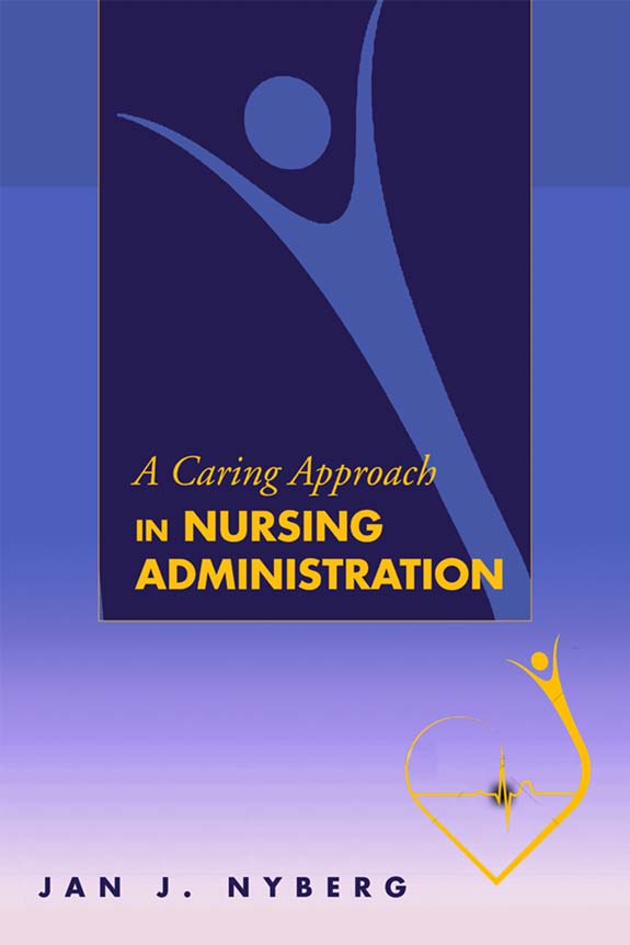 A Caring Approach in Nursing Administration - Free Ebook - 1001 Tutorial & Free Download