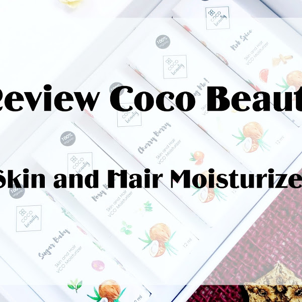 Review COCO Beauty Skin and Hair Moisturizer 