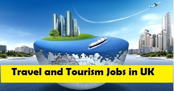 Travel and Tourism Jobs in UK  Jobs And Visa Guide