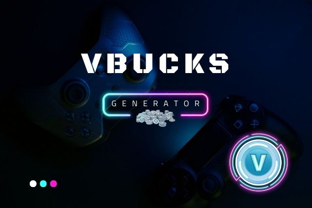 Get Free VBucks with Fortnite Generators