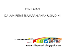 Download [Bahan Ajar Paud] Penilaian Dalam Pembelajaran Anak Usia Dini (PAUD) Gratis